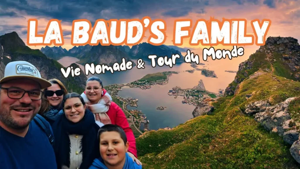 La Baud's Family - Vie nomade et tour du monde